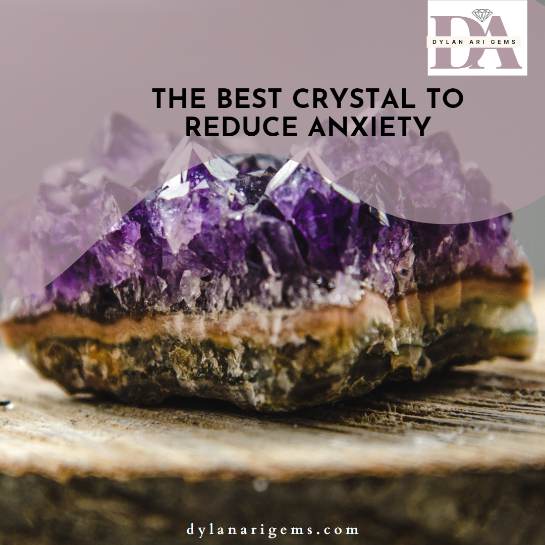 The Best Crystal To Reduce Anxiety